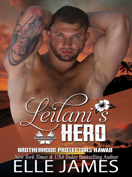 Title details for Leilani's Hero by Elle James - Available